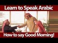 How to say good morning in Arabic