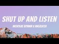 Nicholas Bonnin X Angelicca Shut Up And Listen Lyrics Video