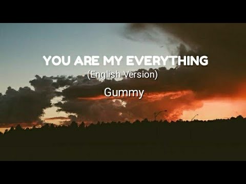 Gummy - You Are My Everything (English version) (Lyrics)
