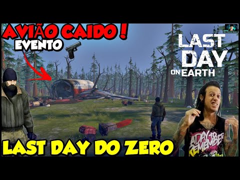 ●SUPER EVENTO DO AVIÃO CAÍDO! MUITOS ITENS LAST DAY DO ZERO ATUALIZADO 👁 Last Day On Earth
