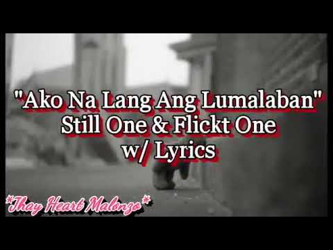 Ako nalang ang lumalaban