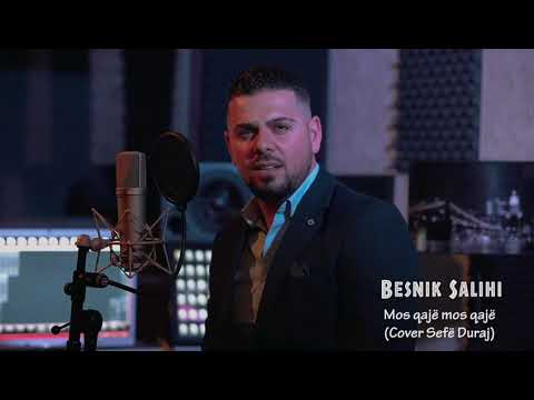 Besnik Salihi 2021  Mos qaj Mos qaj Cover  Sef Duraj