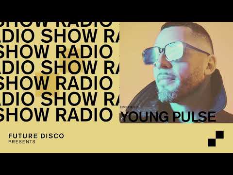 Future Disco Radio - 315 - Young Pulse Guest Mix