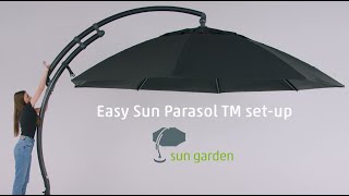Sun Garden - Easy Sun Parasol TM 2024 - set up and cover
