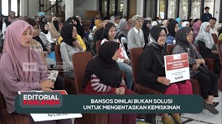 Bansos Dinilai Bukan Solusi Untuk Mengentaskan Kemiskinan - Editorial Parlemen