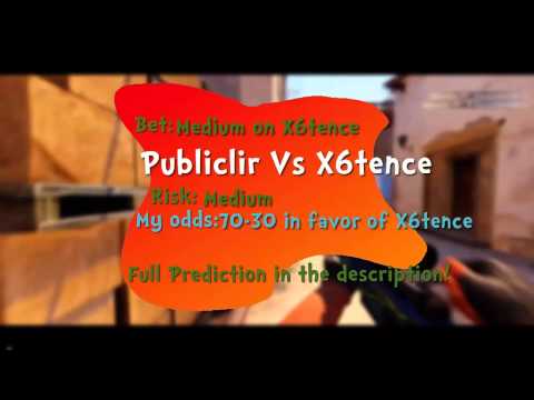 Publiclir Vs X6tence CS:GO Lounge Predictions 24-05-2015