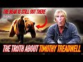 Killer Grizzly Survived The Truth About Timothy Treadwell The Grizzly Man Documentary