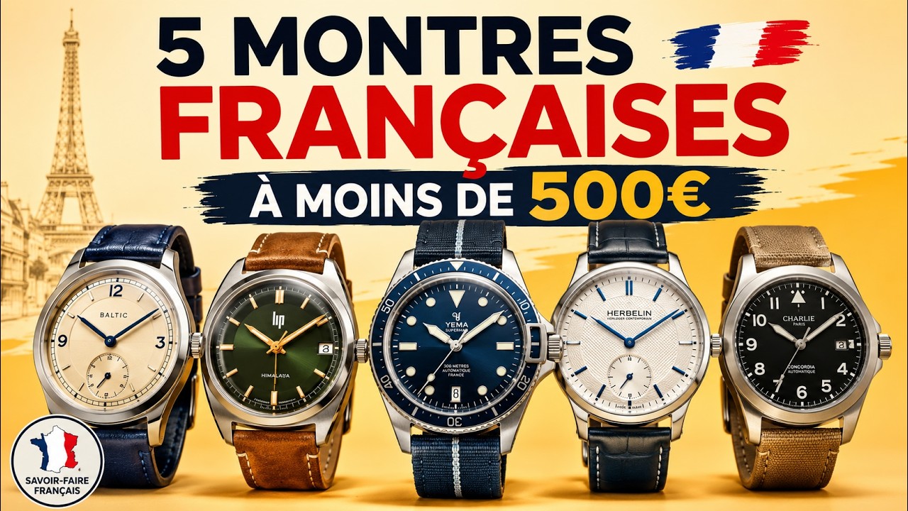 Montres françaises abordables : 5 modèles pour homme à moins de 500 €