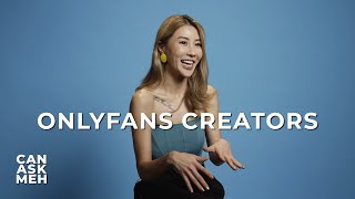 Why I Chose To Be an OnlyFans Creator | Can Ask Meh
