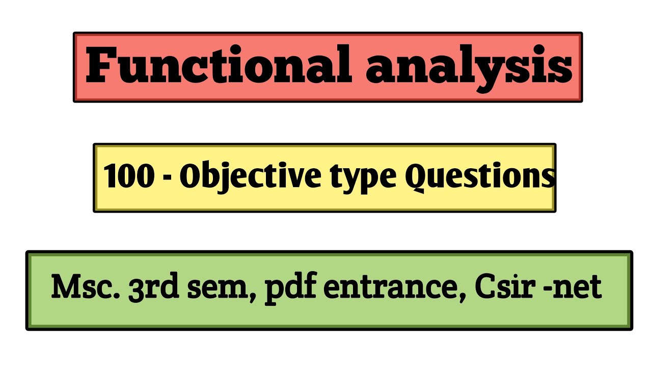 Functional analysis || Top 100 Multiple choice questions || Msc 3rd sem, csir net, pdf entrance ||