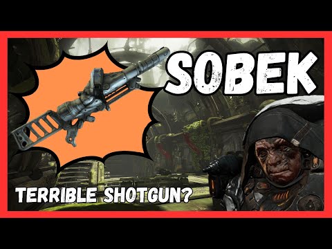 The Worst Shotgun in Warframe? - Sobek