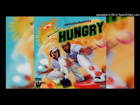 DetroitsShawnzy - Hungry [Official Audio]