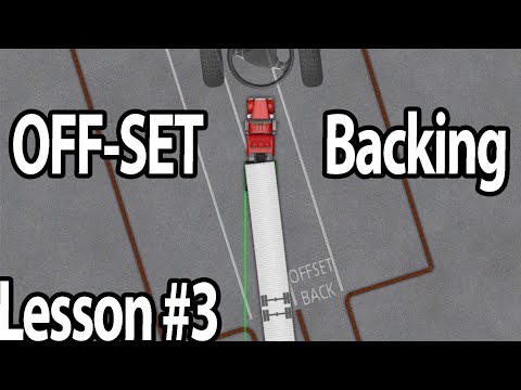Trucking lesson 3 - Off-Set Back