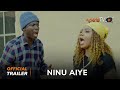 Ninu Aiye Yoruba Movie 2024 | Official Trailer | Now Showing On ApataTV+