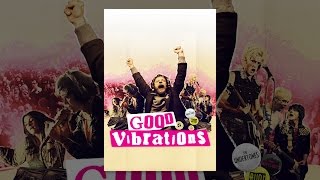 Good Vibrations