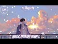 Tu Yaad Aya [Slowed and Reverb] Adnan Sami | MUSIC THERAPY HINDI