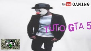 Soprano clown dans Gta 5  !!!! TUTO GTA V
