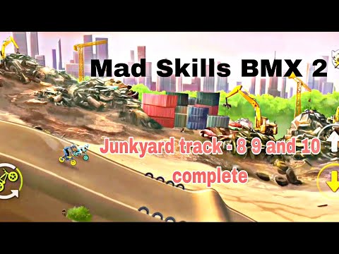 Mad skills BMX 2 play game of CAREER MODE - Junkyard and Track no - 8,9 and 10 complete