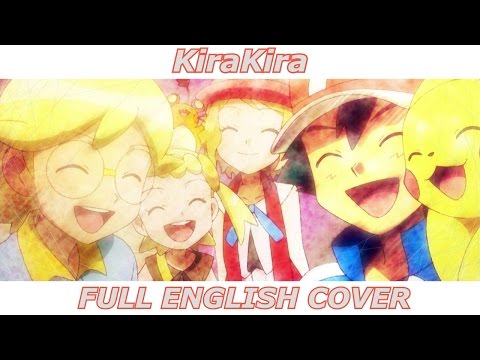 KiraKira - Pokémon XY (FULL ENGLISH COVER)