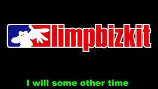 Limp Bizkit-Show Me What You Got (Lyrics)