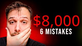 6 Freelancing Mistakes That Cost Me $8,000+ (Learn From My Pain)