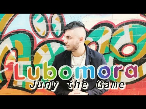 JUNY THE GAME // LUBOMORA - ( OFFICIAL VIDEO HD ) ROMANO RAP 2019