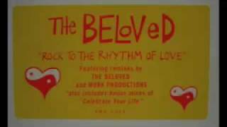 The Beloved - Rock To The Rhythm Of Love (Shelter Me Dub)