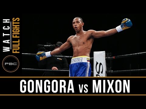 Gongora vs Mixon FULL FIGHT: August 23, 2016 - PBC on FS1