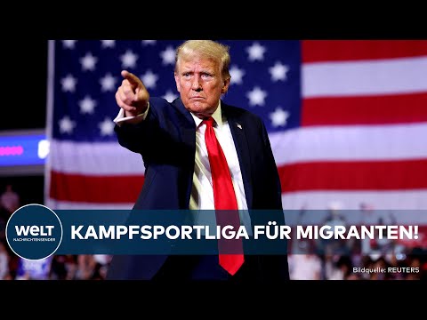 DONALD TRUMP: "Männer aus Mexiko sind hart und zäh!" Ex-Präsident will Kampfsportliga für Migranten!