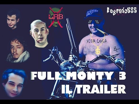 FULL MONTY 3 - TRAILER 2017