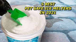 5 Best Pet Safe Ice Melters in 2021
