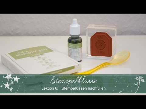 Stempelklasse #06 - Stempelkissen nachfüllen - Stampin' Up!