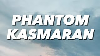 Download lagu Phantom - Kasmaran (Lirik) mp3
