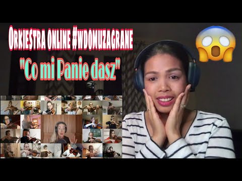 Orkiestra online #wdomuzagrane​ - "Co mi Panie dasz" (arr. Adam Sztaba) | REACTION