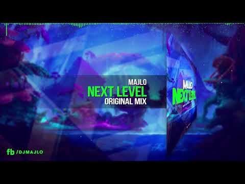 Majlo - Next Level (Original Mix)