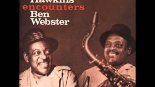 Coleman Hawkins &amp; Ben Webster - It Never Entered My Mind