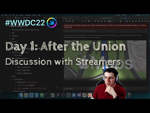 [iOS Dev] WWDC22 Day 1: After the Union – Discussion with Streamers thumbnail