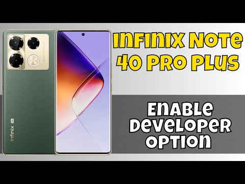 Enable Developer Option infinix Note 40 Pro Plus || Turn on developer options || Developer options