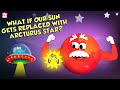 What If Our Sun Was Replaced By Another Star? | Sun vs Arcturus Comparison | The Dr. Binocs Show