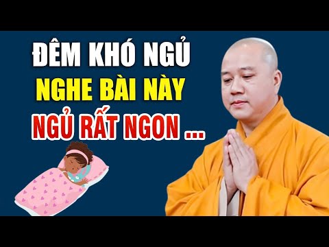 Đêm Khó Ngủ Nghe Thầy Giảng TẦM 10 PHÚT Là  HẾT KHỔ NGỦ CỰC NGON - Thầy Thích Pháp Hòa