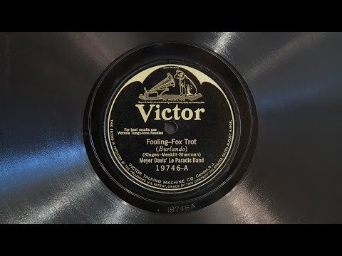Fooling • Meyer Davis' Le Paradis Band (EMG Mark IX Gramophone)