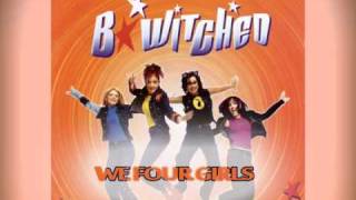 B*Witched - We Four Girls