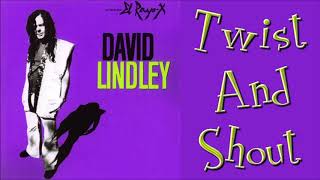 David Lindley - Twist And Shout