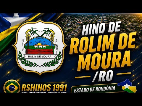 Hino do município de Rolim de Moura/RO