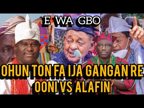 OHUN TO FA IJA ALAFIN ATI OONI RE!! EWA GBO