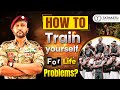 Tips To Solve Life Problems Youth S Problems Col Rajeev Bharwan Tathastu ICS