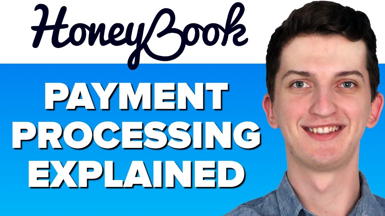 Honeybook How Transaction Fees and Payment Processing works in 2022