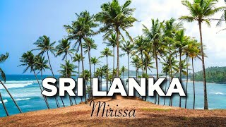 MIRISSA, Sri Lanka 🇱🇰 | The Best Beach Destination on the South Coast