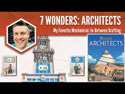 7 Wonders Architects: My Favorite Game Mechanism