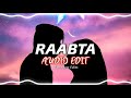 Raabta Arijit Singh Edit Audio